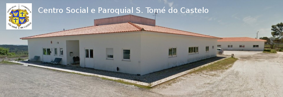 Centro Social e Paroquial S Tome do Castelo
